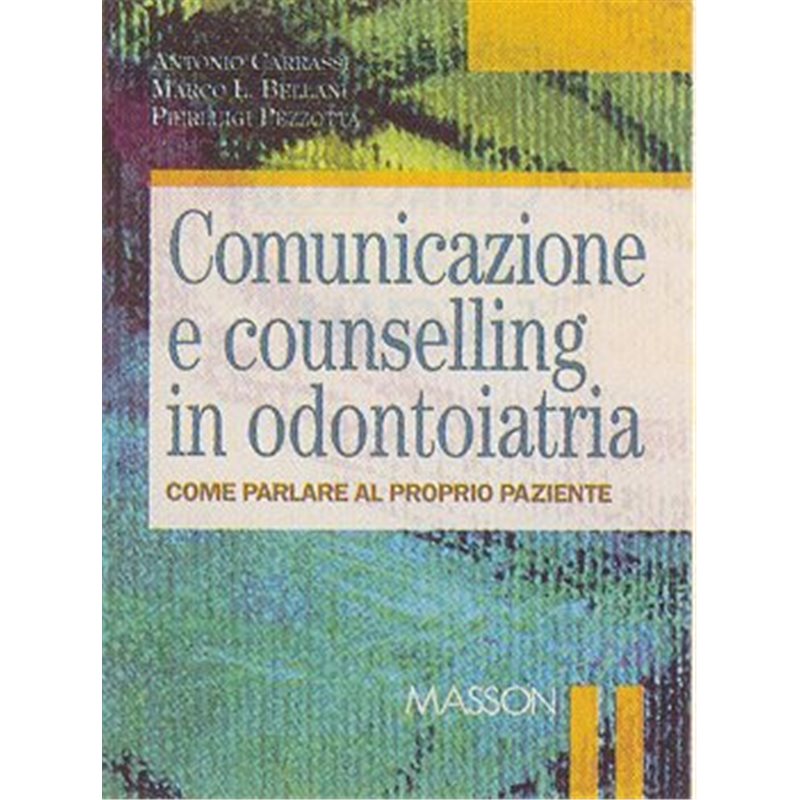 Comunicazione e counselling in odontoiatria